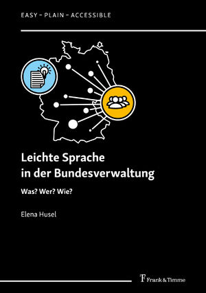 ISBN 9783732908493: Leichte Sprache in der Bundesverwaltung - Was? Wer? Wie?