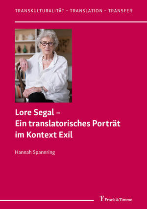 ISBN 9783732909018: Lore Segal ¿ Ein translatorisches Porträt im Kontext Exil