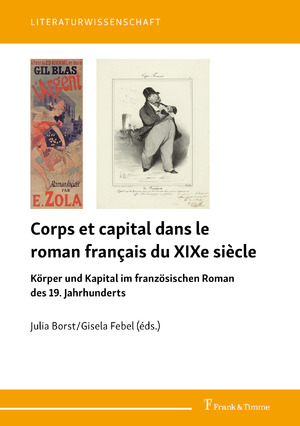 ISBN 9783732909162: Corps et capital dans le roman français du XIXe siècle / Körper und Kapital im französischen Roman des 19. Jahrhunderts / Julia Borst (u. a.) / Taschenbuch / Literaturwissenschaft, Bd. 110 / Paperback