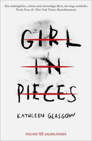 gebrauchtes Buch – Kathleen Glasgow – Girl in Pieces - TikTok made me buy it! Deutsche Ausgabe