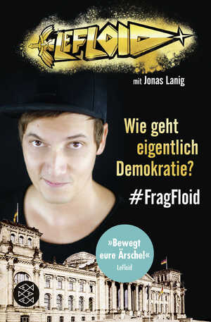 ISBN 9783733504229: Wie geht eigentlich Demokratie? - #FragFloid