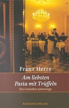 ISBN 9783733803100: Am liebsten Pasta mit Trüffeln