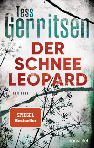 gebrauchtes Buch – Gerritsen, Tess und Andreas Jäger – Der Schneeleopard: Ein Rizzoli-&-Isles-Thriller (Rizzoli-&-Isles-Serie, Band 11) ein Rizzoli-&-Isles-Thriller