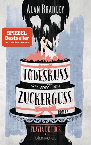 ISBN 9783734100819: Flavia de Luce 10 - Todeskuss mit Zuckerguss - Roman - Perfekt für alle Fans der Netflix-Serie »Wednesday«