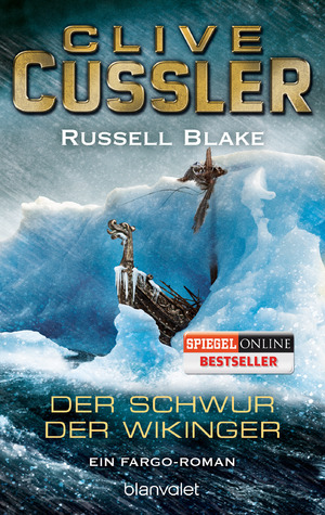 ISBN 9783734102363: Der Schwur der Wikinger - Ein Fargo-Roman - (Die Fargo-Abenteuer, Band 6)