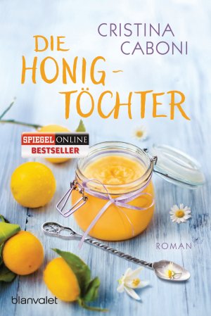 ISBN 9783734102776: Die Honigtöchter