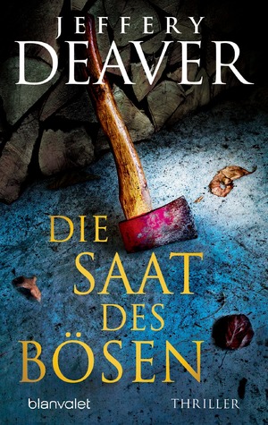 gebrauchtes Buch – Jeffery Deaver – Die Saat des Bösen