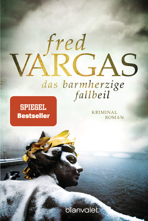 gebrauchtes Buch – Fred Vargas – Das barmherzige Fallbeil