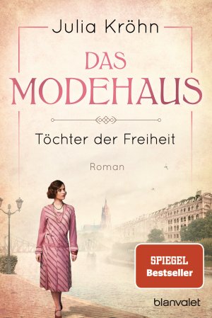 ISBN 9783734105715: Das Modehaus - Töchter der Freiheit