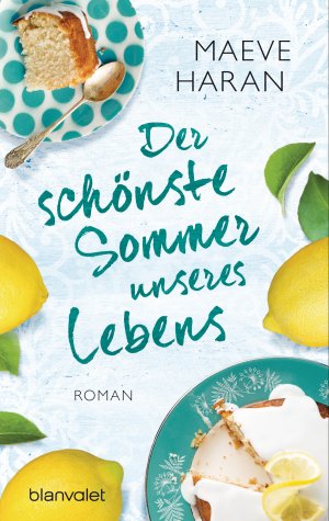 ISBN 9783734106224: Der schönste Sommer unseres Lebens – Roman