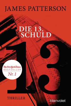 ISBN 9783734106972: Die 13. Schuld: Thriller (Women's Murder Club, Band 13) Thriller