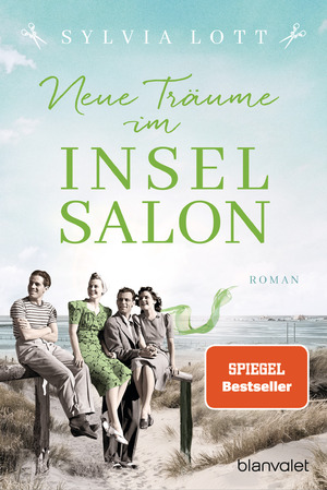 gebrauchtes Buch – Sylvia Lott – Neue Träume im Inselsalon: Roman - Die Norderney-Saga (Norderney-Reihe, Band 4)