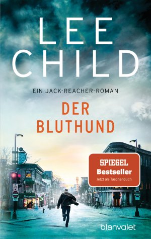 ISBN 9783734110771: Der Bluthund - Ein Jack-Reacher-Roman