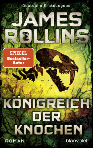 gebrauchtes Buch – James Rollins – Königreich der Knochen