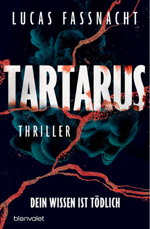 ISBN 9783734111624: Tartarus - Dein Wissen ist tödlich