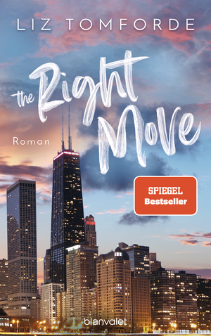 ISBN 9783734113482: The Right Move – Roman - TikTok made me buy it: Sports Romance trifft auf Fake Dating und Grumpy x Sunshine – endlich auf Deutsch!