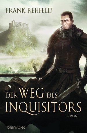 ISBN 9783734160561: Der Weg des Inquisitors – Roman