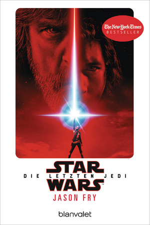 ISBN 9783734162176: Star Wars™ - Die letzten Jedi - Der Roman zum Film