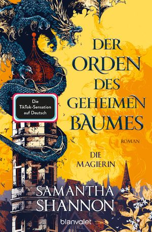 ISBN 9783734162329: Der Orden des geheimen Baumes - Die Magierin - Roman - Starke Heldinnen treffen auf gefährliche Drachen – die TikTok-Sensation auf Deutsch!