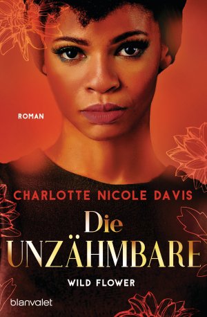 ISBN 9783734162589: Die Unzähmbare