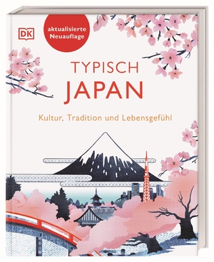 ISBN 9783734208195: Typisch Japan – Kultur, Tradition und Lebensgefühl. Ein Geschenk-Buch für alle Japan-Fans und eine Inspiration für den nächsten Japan-Urlaub