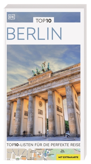 ISBN 9783734208423: TOP10 Reiseführer Berlin – TOP10-Listen zu Highlights, Themen und Stadtteilen mit wetterfester Extra-Karte