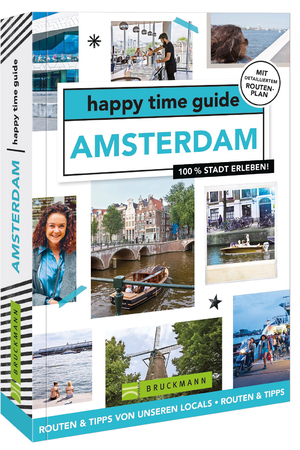 gebrauchtes Buch – Kirsten Duijn – happy time guide Amsterdam - 100 % Stadt erleben