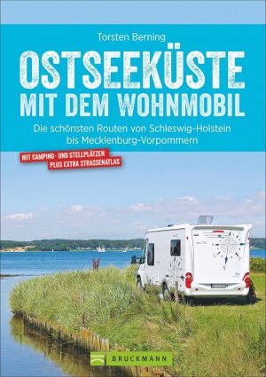 ISBN 9783734320262: Ostseeküste mit dem Wohnmobil - Die schönsten Routen von Schleswig-Holstein bis Mecklenburg-Vorpommern