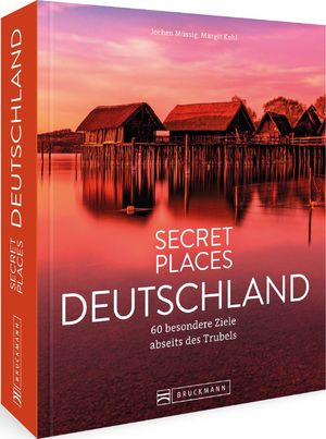 ISBN 9783734325632: Bildband – Secret Places Deutschland: 70 besondere Ziele abseits des Trubels führen zu geheimen Orten in Deutschland. Mit Insidertipps und Hidden Secrets für einen entspannten Urlaub.