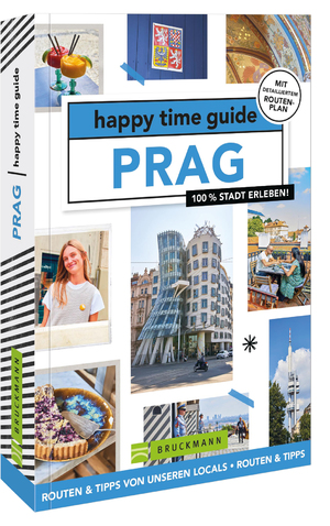 ISBN 9783734325793: happy time guide Prag - 100 % Stadt erleben