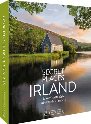 ISBN 9783734327537: Secret Places Irland - 60 besondere Ziele abseits des Trubels