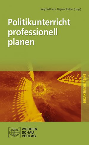 ISBN 9783734400780: Politikunterricht professionell planen