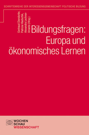 ISBN 9783734401039: Bildungsfragen: Europa und ökonomisches Lernen