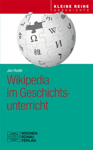 ISBN 9783734409318: Wikipedia im Geschichtsunterricht