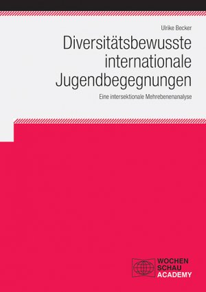 ISBN 9783734411915: Diversitätsbewusste internationale Jugendbegegnungen - Eine intersektionale Mehrebenenanalyse