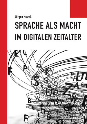 ISBN 9783734414312: Sprache als Macht im digitalen Zeitalter