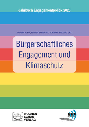 neues Buch – Ansgar Klein – Bürgerschaftliches Engagement und Klimaschutz | Jahrbuch Engagementpolitik 2025 | Ansgar Klein (u. a.) | Taschenbuch | Jahrbuch Engagementpolitik | 176 S. | Deutsch | 2024 | Wochenschau Verlag