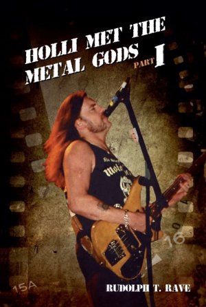 ISBN 9783734504686: HOLLI MET THE METAL GODS PART I