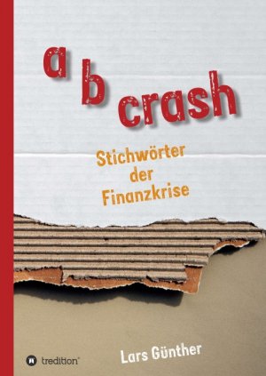 ISBN 9783734527821: a b crash - Stichwörter der Finanzkrise