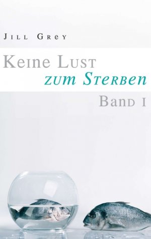 ISBN 9783734543425: Keine Lust zum Sterben