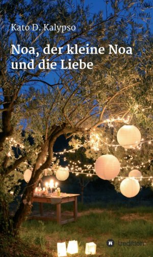 ISBN 9783734589607: Noa, der kleine Noa und die Liebe