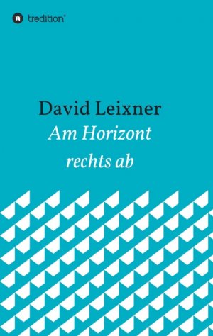 ISBN 9783734592959: Am Horizont rechts ab