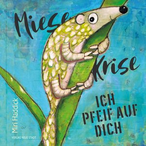 ISBN 9783734612619: Miese Krise, ich pfeif auf Dich