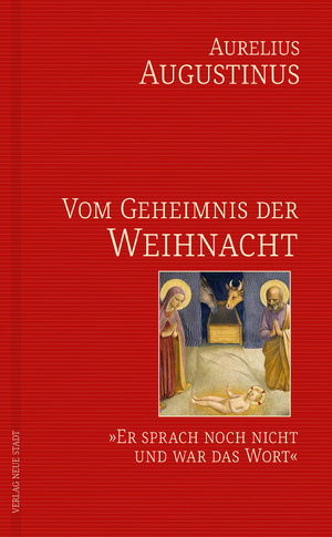 ISBN 9783734613500: Vom Geheimnis der Weihnacht – »Er sprach noch nicht und war das Wort«