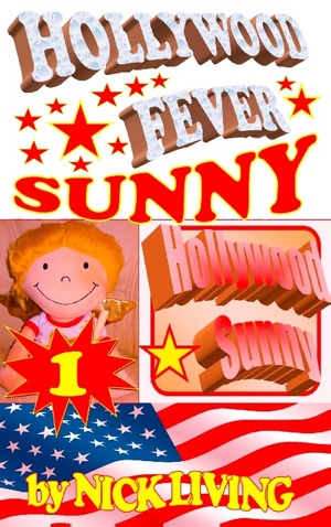 ISBN 9783734750304: Sunny - Hollywood Fever – Volume 1