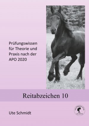 ISBN 9783734761102: Reitabzeichen 10: Prüfungswissen für Theorie und Praxis nach der APO 2020