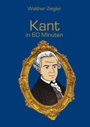 ISBN 9783734781728: Kant in 60 Minuten