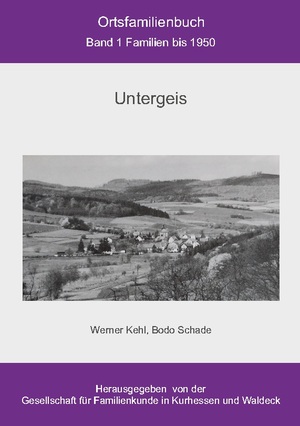 ISBN 9783734790140: Ortsfamilienbuch Untergeis - Band 1 Familien bis 1950