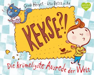 gebrauchtes Buch – Gundi Herget – Kekse?! Die krümeligste Ausrede der Welt