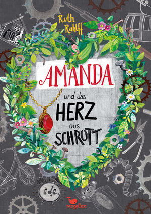 gebrauchtes Buch – Ruth Rahlff – Amanda und das Herz aus Schrott